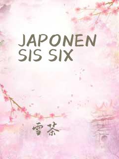 JAPONENSIS SIX