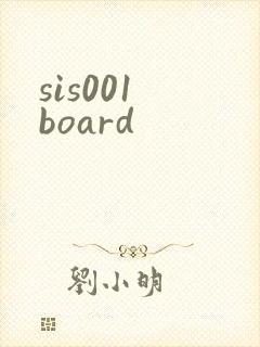 sis001 board