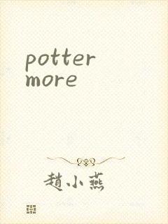potter more
