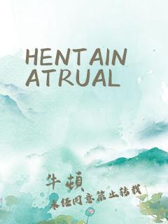 HENTAINATRUAL