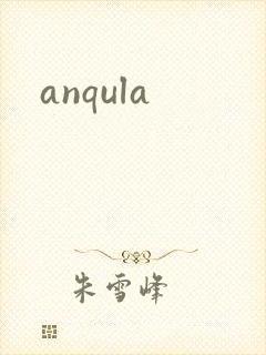 anqula