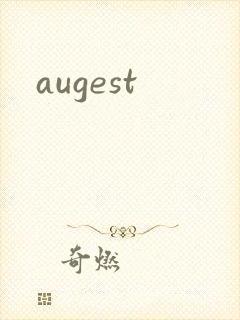 augest
