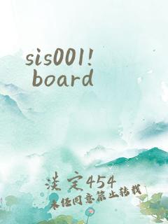 sis001! board