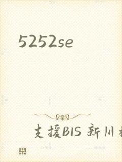 5252se