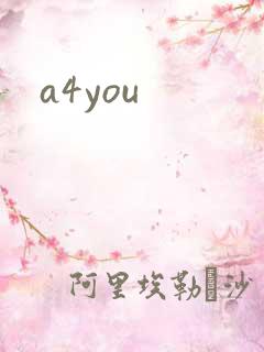 a4you
