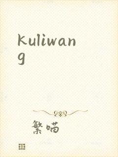 kuliwang