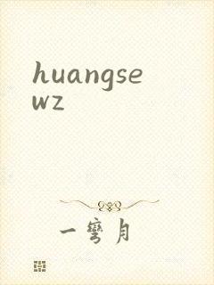 huangsewz