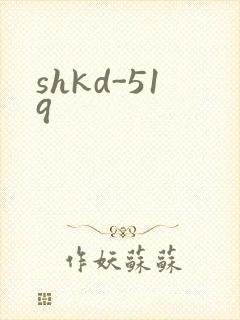 shkd-519