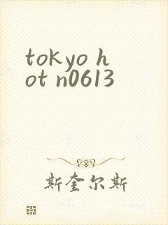 tokyo hot n0613