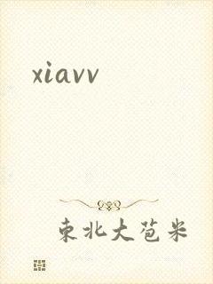 xiavv