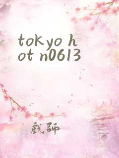 tokyo hot n0613