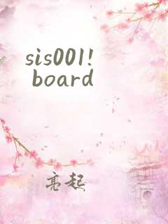 sis001! board
