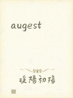 augest