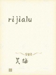 rijialu