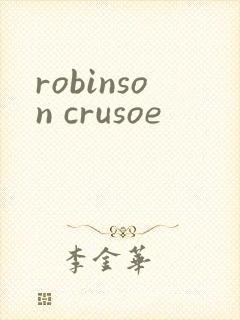 robinson crusoe
