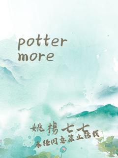 potter more
