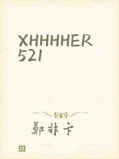 XHHHHER521