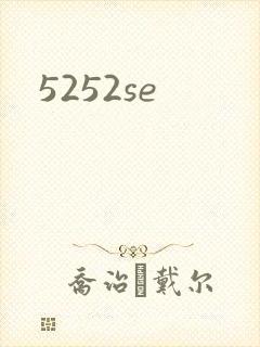 5252se