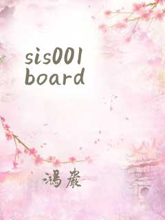 sis001 board