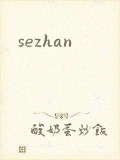 sezhan