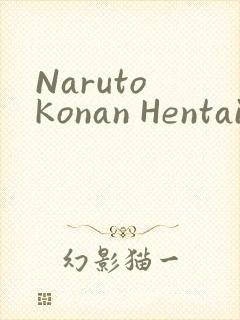 Naruto Konan Hentai小南