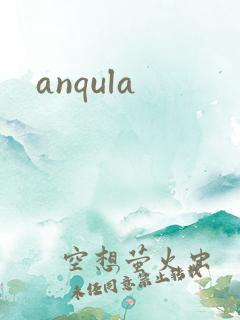 anqula