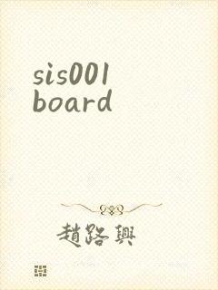 sis001 board