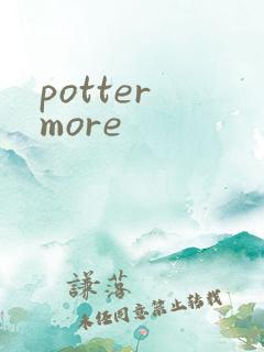potter more