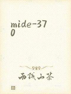 mide-370