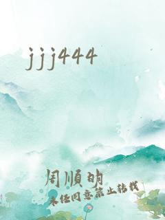 jjj444