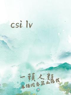 csi lv