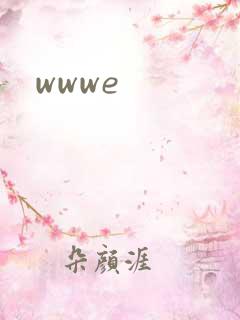 wwwe