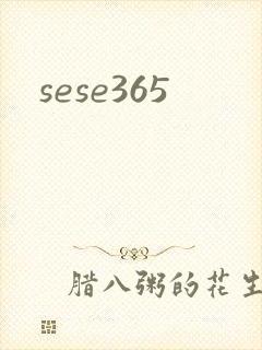 sese365
