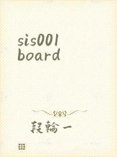 sis001 board