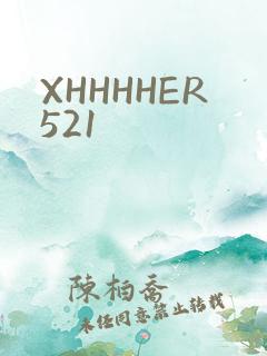 XHHHHER521