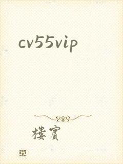cv55vip