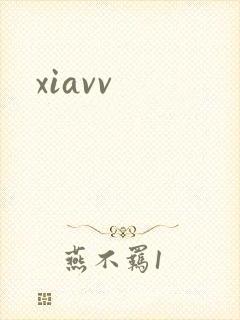 xiavv