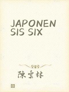 JAPONENSIS SIX
