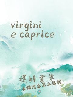 virginie caprice