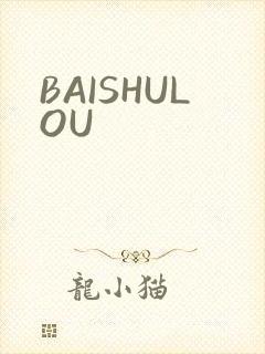 BAISHULOU