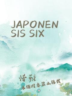 JAPONENSIS SIX