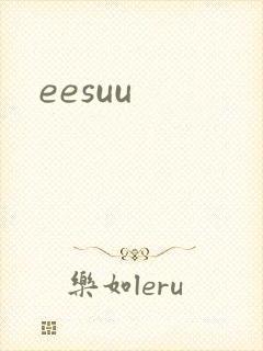 eesuu