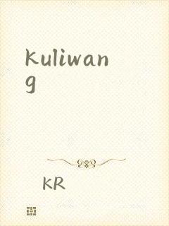 kuliwang
