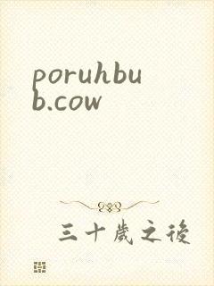 poruhbub.cow
