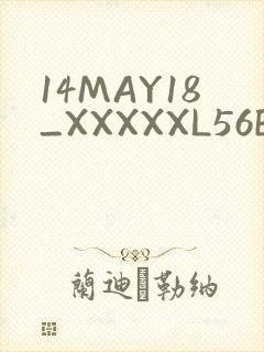 14MAY18_XXXXXL56ENDIANMOGO