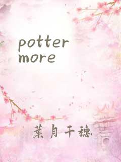 potter more