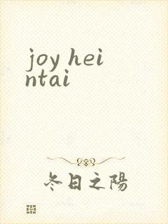 joy heintai