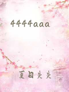 4444aaa