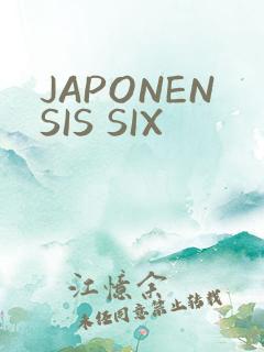 JAPONENSIS SIX