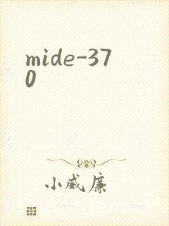 mide-370